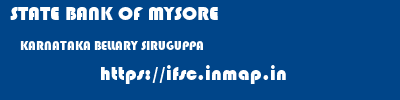 STATE BANK OF MYSORE  KARNATAKA BELLARY SIRUGUPPA   ifsc code